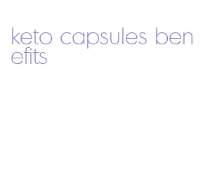 keto capsules benefits