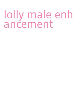 lolly male enhancement