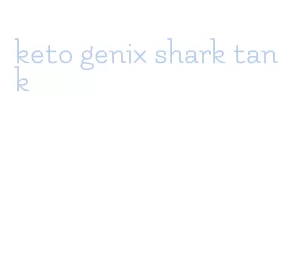 keto genix shark tank