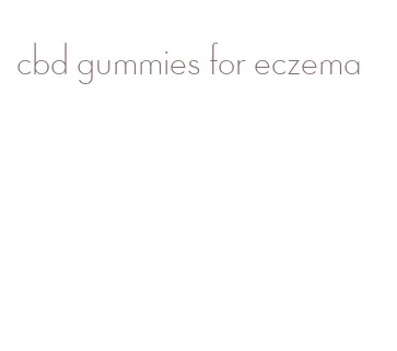 cbd gummies for eczema