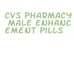 cvs pharmacy male enhancement pills