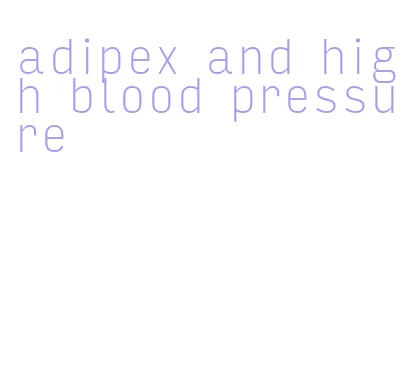 adipex and high blood pressure