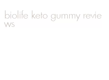 biolife keto gummy reviews