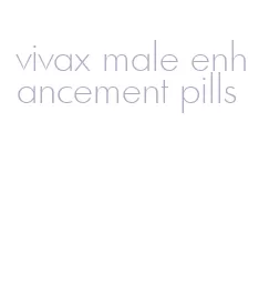 vivax male enhancement pills