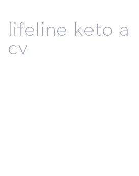 lifeline keto acv