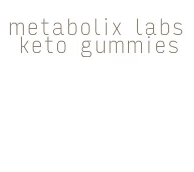 metabolix labs keto gummies