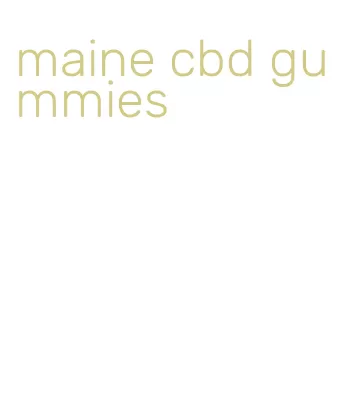 maine cbd gummies