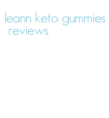 leann keto gummies reviews