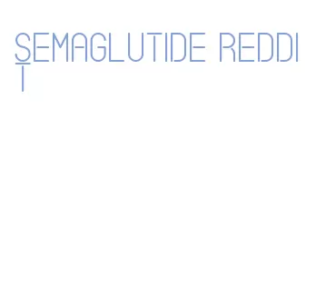 semaglutide reddit