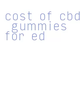 cost of cbd gummies for ed