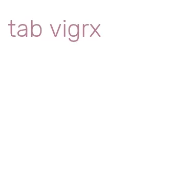 tab vigrx