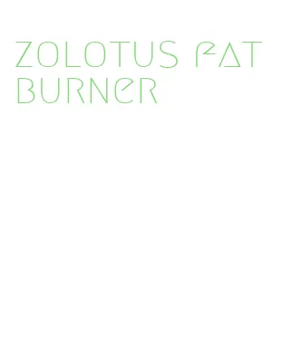 zolotus fat burner