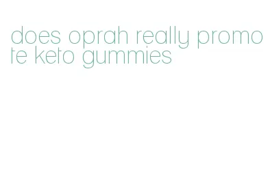 does oprah really promote keto gummies