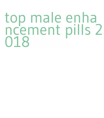 top male enhancement pills 2018