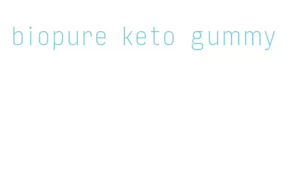 biopure keto gummy