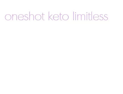 oneshot keto limitless