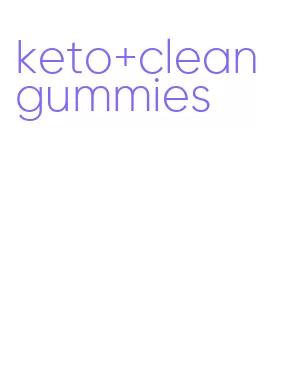 keto+clean gummies