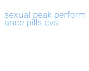 sexual peak performance pills cvs