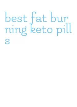 best fat burning keto pills