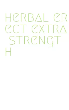 herbal erect extra strength