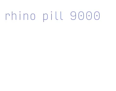 rhino pill 9000