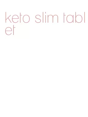 keto slim tablet