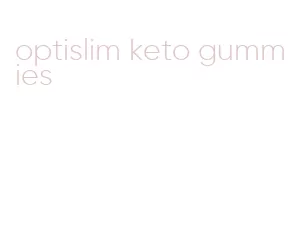 optislim keto gummies