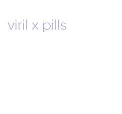 viril x pills