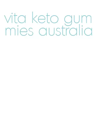 vita keto gummies australia