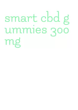 smart cbd gummies 300mg