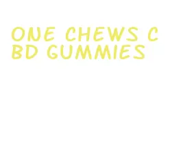 one chews cbd gummies