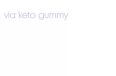 via keto gummy