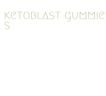 ketoblast gummies