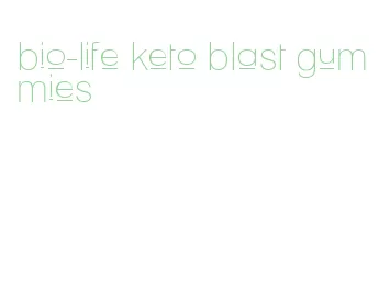 bio-life keto blast gummies