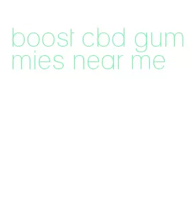 boost cbd gummies near me