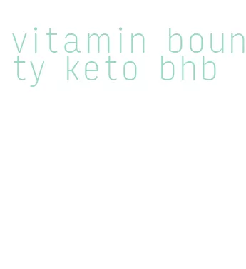 vitamin bounty keto bhb