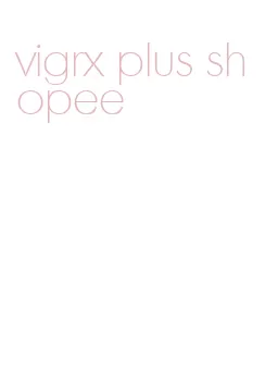 vigrx plus shopee