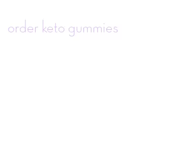 order keto gummies