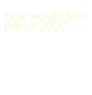 best weight loss pills of 2020