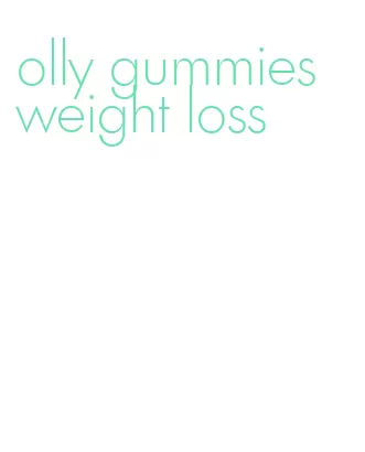 olly gummies weight loss