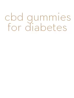 cbd gummies for diabetes