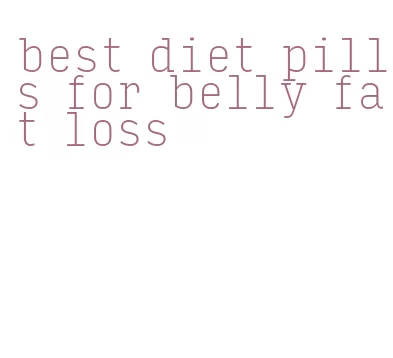 best diet pills for belly fat loss