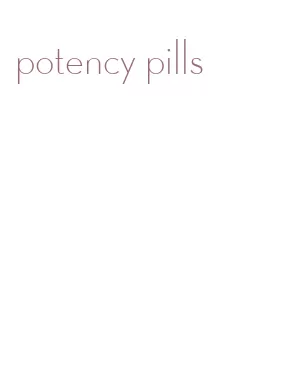 potency pills