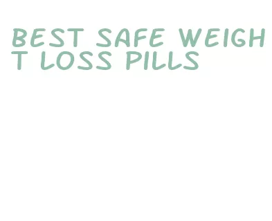 best safe weight loss pills