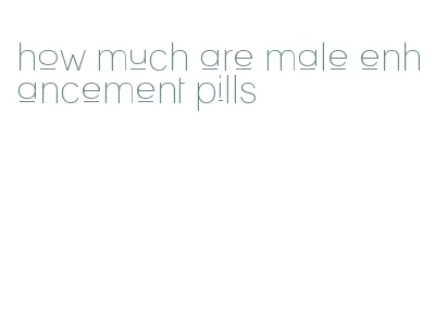 how much are male enhancement pills