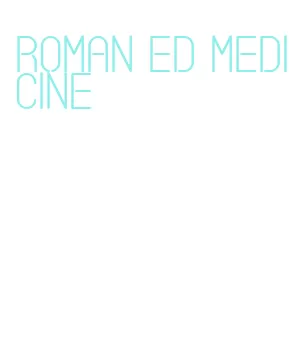 roman ed medicine