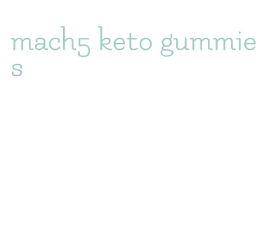 mach5 keto gummies