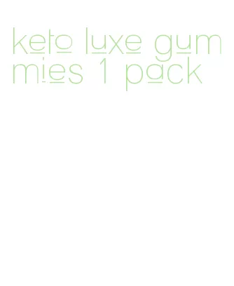 keto luxe gummies 1 pack