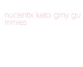 nucentix keto gmy gummies