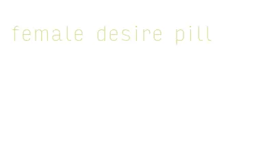 female desire pill